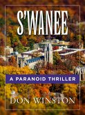 S'wanee: A Paranoid Thriller (eBook, ePUB)