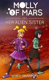 Molly of Mars and her Alien Sister (eBook, ePUB)