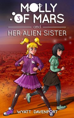 Molly of Mars and her Alien Sister (eBook, ePUB) - Davenport, Wyatt