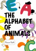 The Alphabet of Animals (eBook, ePUB)