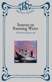 Sunrise on Running Water (eBook, ePUB) Sunrise on Running Water (eBook, ePUB)