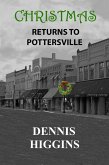 Christmas Returns to Pottersville (eBook, ePUB) Christmas Returns to Pottersville (eBook, ePUB)
