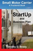 Small Motor Carrier - StartUp and Business Plan (eBook, ePUB)