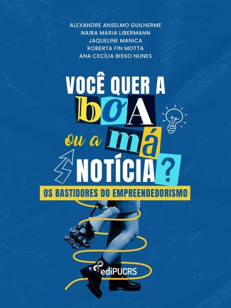 Você quer a boa ou a má notícia? (eBook, ePUB) Você quer a boa ou a má notícia? (eBook, ePUB)