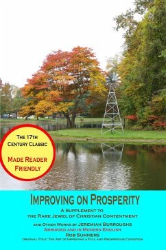 Improving on Prosperity: A Supplement to the Rare Jewel of Christian Contentment (Jeremiah Burroughs for the 21st Century Reader, #2) (eBook, ePUB) - Summers, Rob