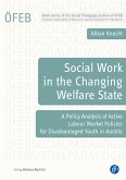 Social Work in the Changing Welfare State (eBook, PDF)