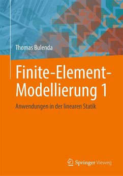 Finite-Element-Modellierung 1 (eBook, PDF) - Bulenda, Thomas