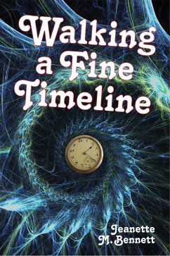 Cover Walking a Fine Timeline (The Adventures of Serendipity Brown, #1) (eBook, ePUB)