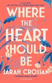 Where the Heart Should Be (eBook, ePUB)