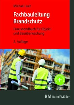Fachbauleitung Brandschutz- E-Book (PDF) (eBook, PDF) - Juch, Michael