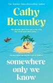 Somewhere Only We Know (eBook, ePUB) Somewhere Only We Know (eBook, ePUB)