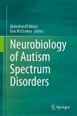 Neurobiology of Autism Spectrum Disorders (eBook, PDF)