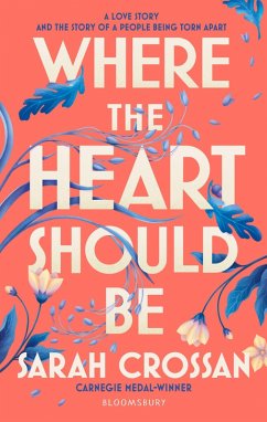 Where the Heart Should Be (eBook, PDF) - Crossan, Sarah