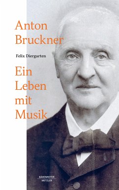 Anton Bruckner (eBook, PDF) - Diergarten, Felix