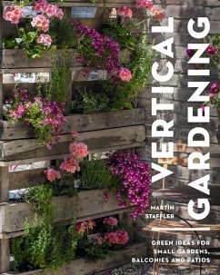 Vertical Gardening (eBook, ePUB) - Staffler, Martin