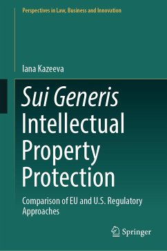 Sui Generis Intellectual Property Protection (eBook, PDF) - Kazeeva, Iana