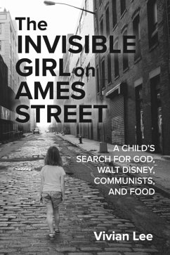 The Invisible Girl on Ames Street (eBook, ePUB) - Lee, Vivian