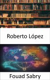 Roberto López (eBook, ePUB)