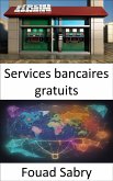 Services bancaires gratuits (eBook, ePUB)