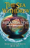 The Sea Withdrew (Fountain, #2) (eBook, ePUB)