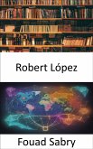 Robert López (eBook, ePUB)