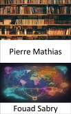 Pierre Mathias (eBook, ePUB)
