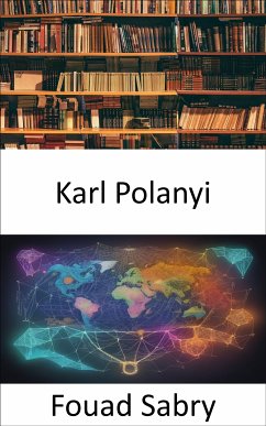 Karl Polanyi (eBook, ePUB) - Sabry, Fouad