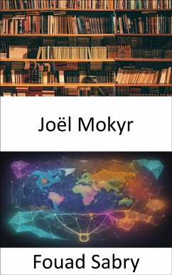 Joël Mokyr (eBook, ePUB) - Sabry, Fouad