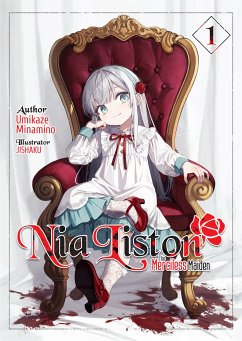 Nia Liston: The Merciless Maiden Volume 1 (eBook, ePUB) - Minamino, Umikaze