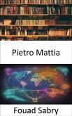 Pietro Mattia (eBook, ePUB)