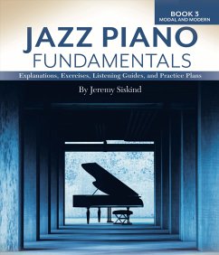 Jazz Piano Fundamentals (Book 3: Modal and Modern) (eBook, ePUB) - Siskind, Jeremy
