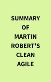 Summary of Martin Robert's Clean Agile (eBook, ePUB)
