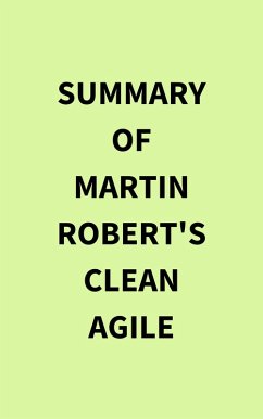 Cover Summary of Martin Robert's Clean Agile (eBook, ePUB)