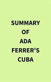 Summary of Ada Ferrer's Cuba (eBook, ePUB)
