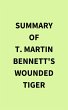 Summary of T. Martin Bennett's Wounded... - Bild 1