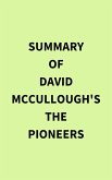 Summary of David McCullough's The Pioneers (eBook, ePUB)