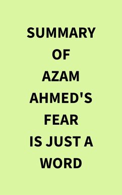 Summary of Azam Ahmed's Fear Is Just a Word (eBook, ePUB) - IRB Media