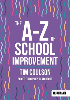 The A-Z of School Improvement (eBook, ePUB) - Coulson, Tim