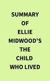 Summary of Ellie Midwood's The Child Who Lived (eBook, ePUB)