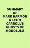 Summary of Mark Harmon's Ghosts of Honolulu (eBook, ePUB)