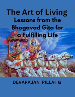 Cover The Art of Living: Lessons from the Bhagavad Gita for a Fulfilling Life (eBook, ePUB)