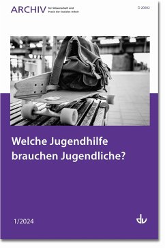 Welche Jugendhilfe brauchen Jugendliche?