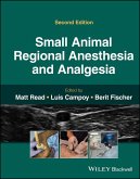 Small Animal Regional Anesthesia and Analgesia (eBook, PDF)