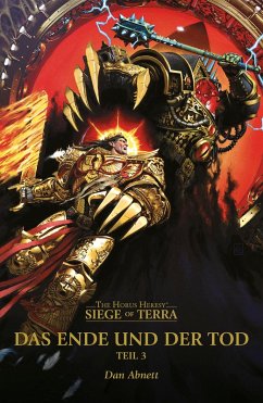 Cover Das Ende und der Tod / The Horus Heresy - Die Belagerung von Terra Bd.3 (eBook, ePUB)