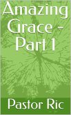 Amazing Grace - Part 1 (eBook, ePUB)