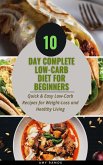 10-Day Complete Low-Carb Diet for Beginner (eBook, ePUB)
