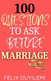 100 Questions to Ask Before Marriage (eBook, ePUB)