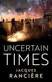 Uncertain Times (eBook, ePUB)
