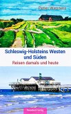 Schleswig-Holsteins Westen und Süden (eBook, ePUB)