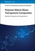 Polymer Matrix Wave-Transparent Composites (eBook, PDF)